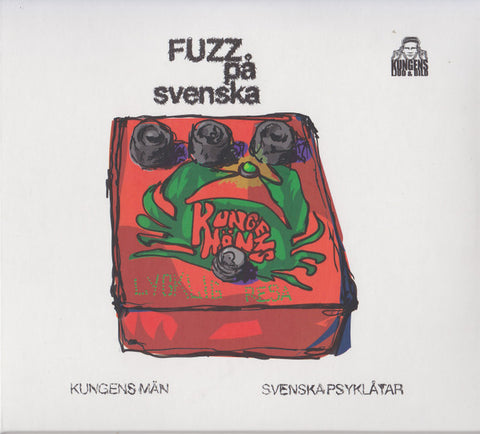 Kungens Män - Fuzz På Svenska