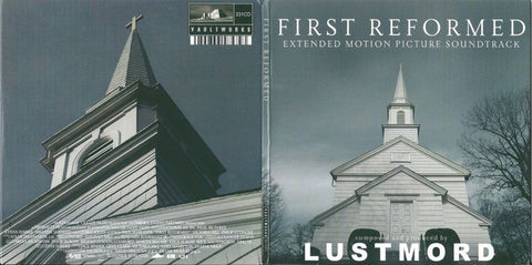 Lustmord - First Reformed (Extended Motion Picture Soundtrack)
