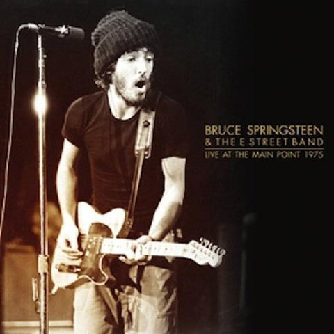 Bruce Springsteen & The E Street Band - Live At The Main Point 1975 Volume 1