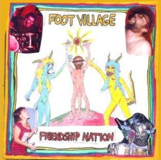Foot Village - Friendship Nation