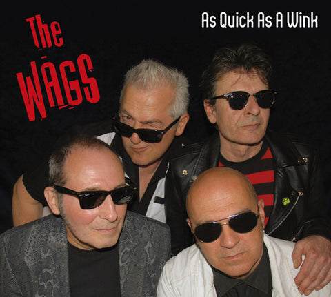 THE WAGS - As Quick As A wink