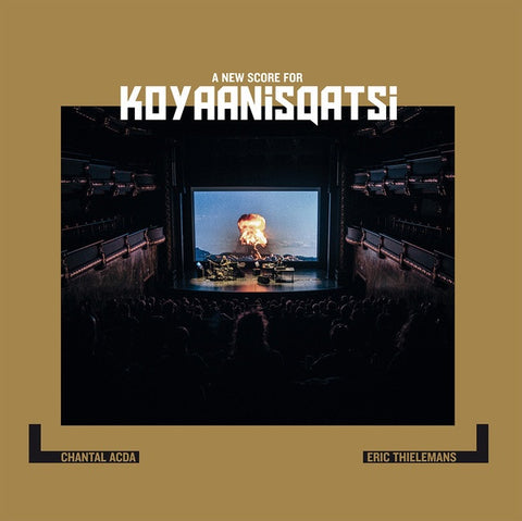 Chantal Acda & Eric Thielemans - Koyaanisqatsi, A New Score