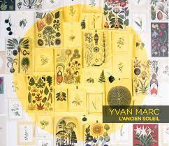 Yvan Marc - L'ancien soleil
