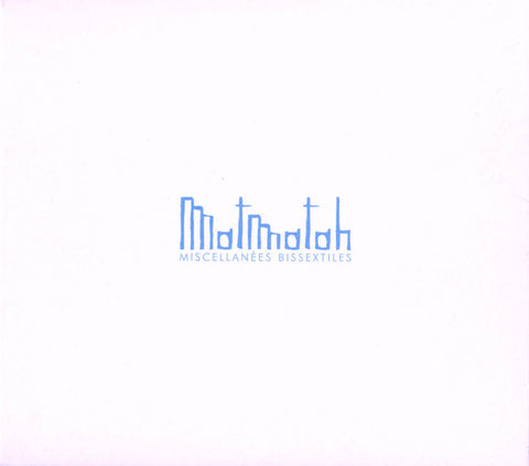 Matmatah - Miscellanées Bissextiles