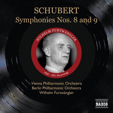 Schubert, Wilhelm Furtwängler, Vienna Philharmonic Orchestra, Berlin Philharmonic Orchestra - Symphonies No. 8 And 9