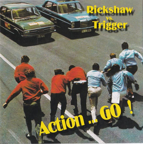 Rickshaw Vs. Trigger - Action ... Go!