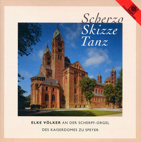 Elke Völker - Scherzo Skizze Tanz (Elke Völker An Der Scherpf-Orgel Des Kaiserdoms Zu Speyer)