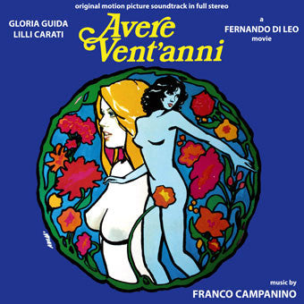 Franco Campanino - Avere Vent'Anni (Original Motion Picture Soundtrack In Full Stereo) / L'Ambizioso (Original Motion Picture Soundtrack In Full Stereo)