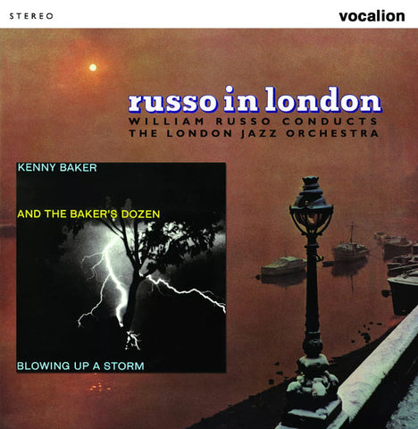 William Russo, The London Jazz Orchestra & Kenny Baker And The Baker's Dozen - Russo In London / Blowing Up A Storm