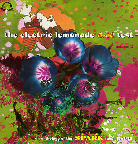 Various - The Electric Lemonade Acid Test Volume 3 (An Anthology Of The Spark Label 1967-1970)