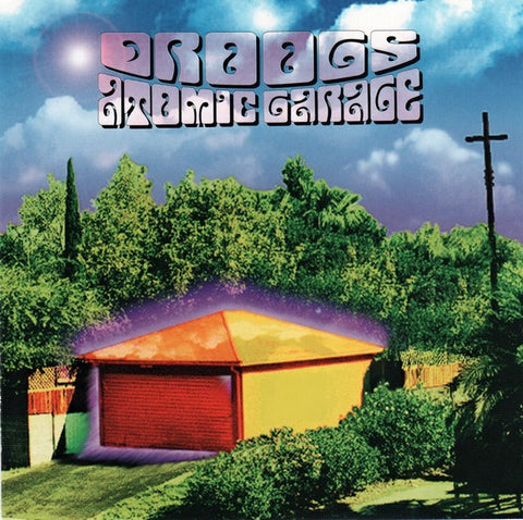 Droogs - Atomic Garage