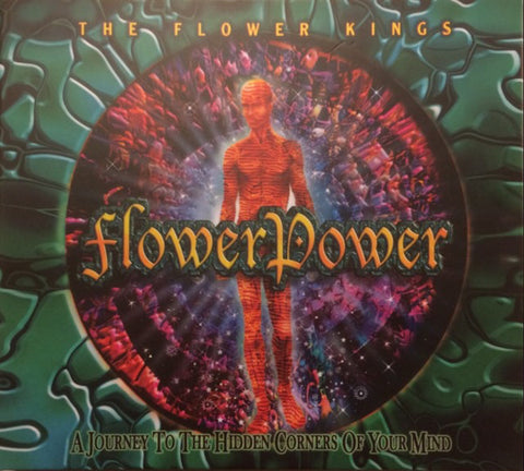 The Flower Kings - Flower Power (A Journey To The Hidden Corners Of Your Mind)