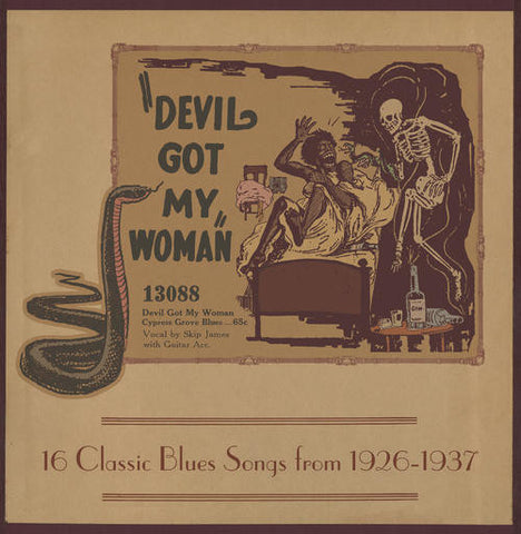 Various - Devil Got My Woman: 16 Classic Blues Songs From 1926-1937