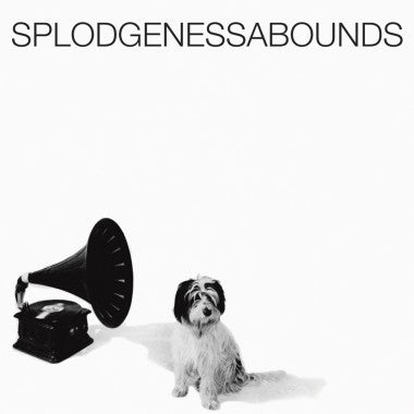 Splodgenessabounds - Splodgenessabounds