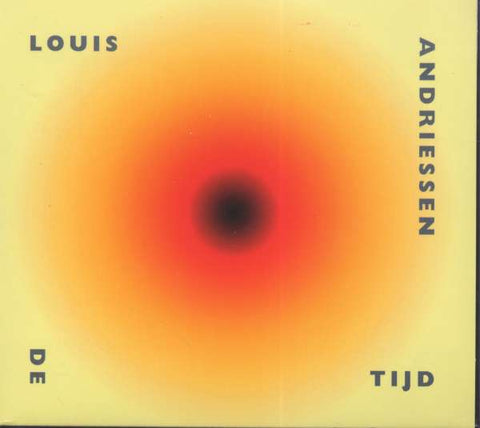 Louis Andriessen, Reinbert de Leeuw, Asko Ensemble, Schönberg Ensemble - De Tijd / Time