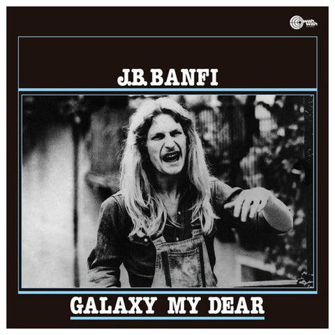 J.B. Banfi - Galaxy My Dear