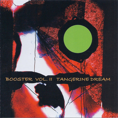 Tangerine Dream - Booster Vol. II