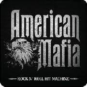 American Mafia - Rock`n Roll Hit Machine