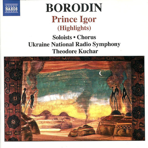 Borodin, Ukraine National Radio Symphony, Kiev Chamber Choir, Theodore Kuchar - Prince Igor (Highlights)