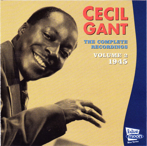 Cecil Gant - The Complete Recordings Volume 2: 1945