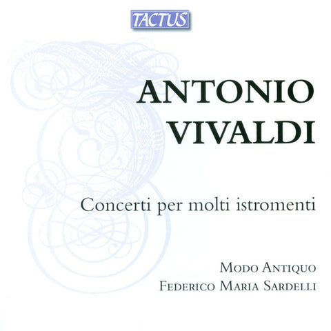 Antonio Vivaldi – Modo Antiquo, Federico Maria Sardelli - Concerti Per Molti Instromenti
