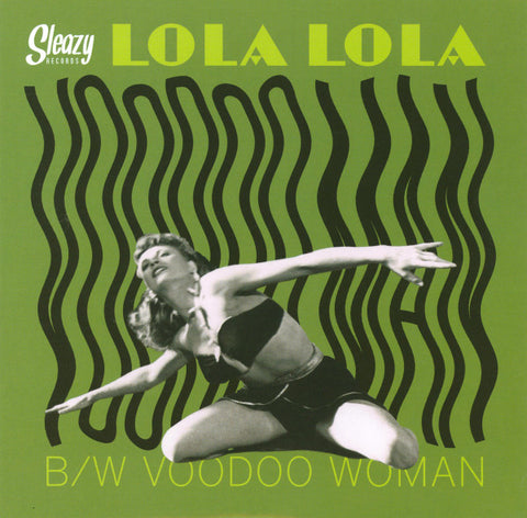 Lola Lola - Voodoo Man / Voodoo Woman