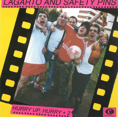 Lagarto And Safety Pins - Hurry Up, Hurry + 2