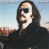 Bill Chinnock - Badlands