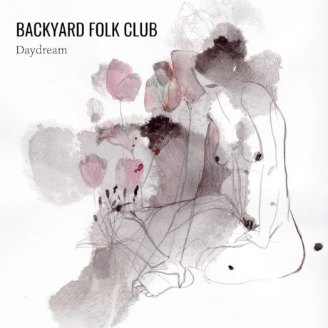 Backyard Folk Club - Daydream