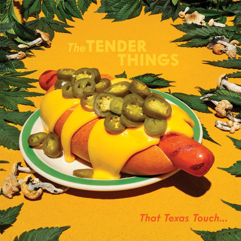 The Tender Things - That Texas Touch...