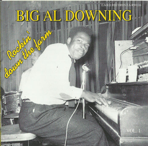 Big Al Downing - Rockin' Down The Farm Vol. 1