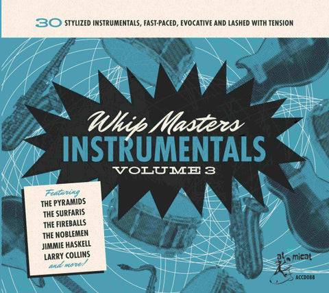Various - Whip Masters Instrumentals Volume 3 (30 Stylized Instrumentals, Fast-Paced, Evocative And Lashed With Tension)
