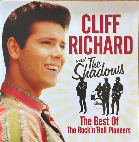 Cliff Richard & The Shadows - The Best Of The Rock 'n' Roll Pioneers