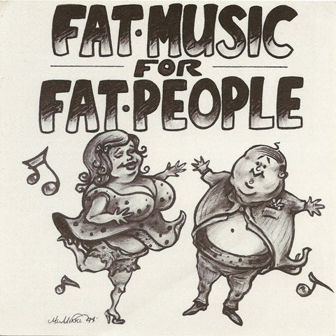 Various - Fat Music For Fat People