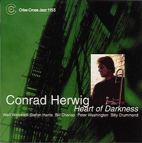 Conrad Herwig - Heart Of Darkness