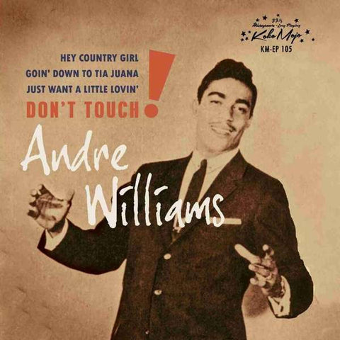 Andre Williams - Don't Touch!