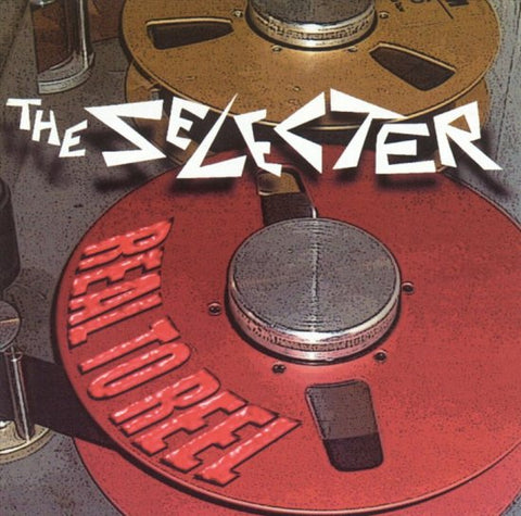 The Selecter - Real To Reel