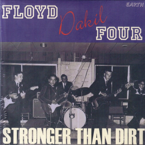 Floyd Dakil Four - Stronger Than Dirt