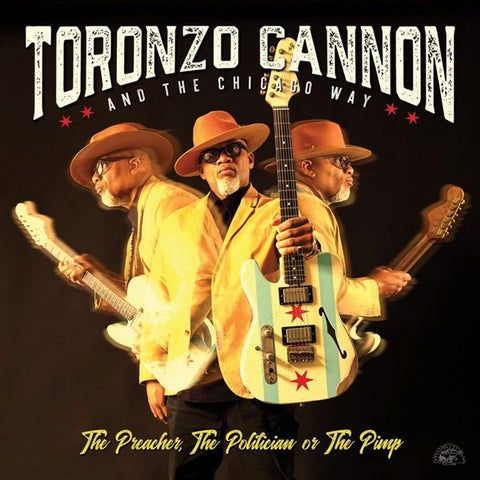 Toronzo Cannon And The Chicago Way - The Preacher, The Politician Or The Pimp