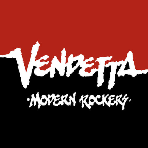 Vendetta - Modern Rockers / I Wanna Be A Star
