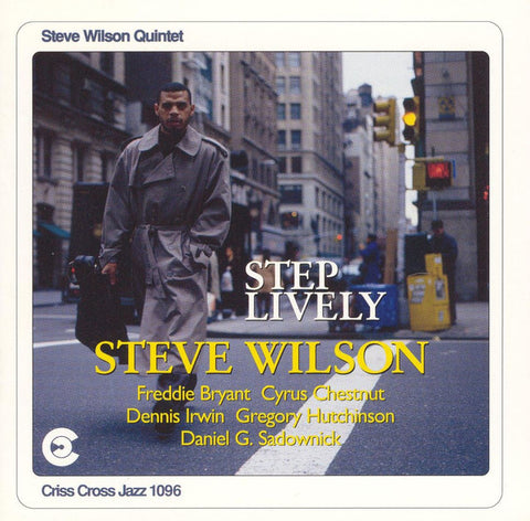 Steve Wilson Quintet - Step Lively