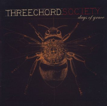 Three Chord Society - Days Of Grace