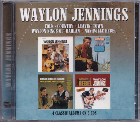Waylon Jennings - Folk - Country + Leavin' Town + Waylon Sings Ol' Harlan + Nashville Rebel
