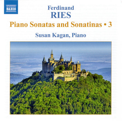 Ferdinand Ries, Susan Kagan - Piano Sonatas And Sonatinas • 3