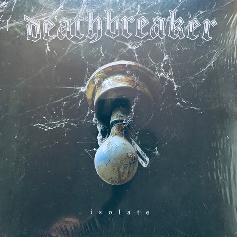 Deathbreaker - Isolate