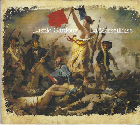 László Gárdony - La Marseillaise