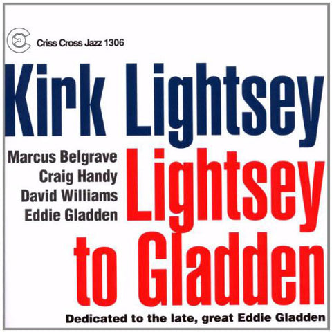 Kirk Lightsey - Lightsey To Gladden