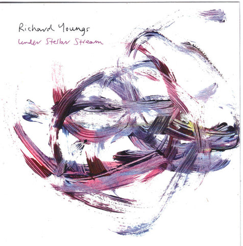 Richard Youngs - Under Stellar Stream