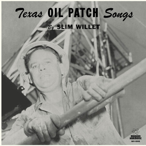 Slim Willet - Texas Oil Patch Songs