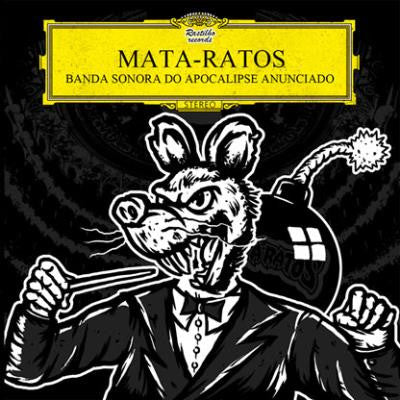 Mata-Ratos - Banda Sonora Do Apocalipse Anunciado